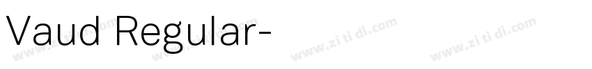 Vaud Regular字体转换 Vaud Regular字体转换